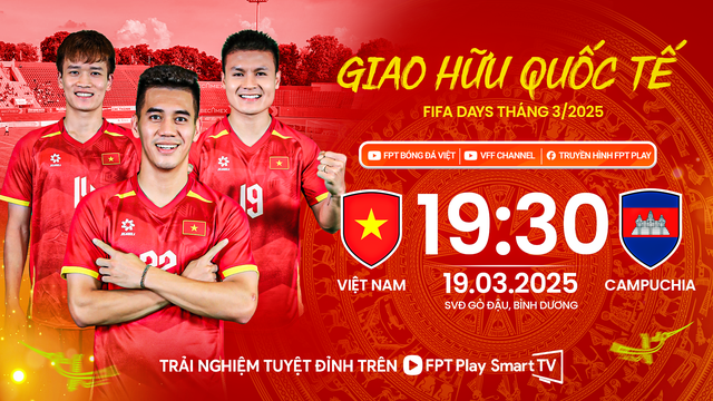 Link xem trực tiếp tuyển Việt Nam vs Campuchia