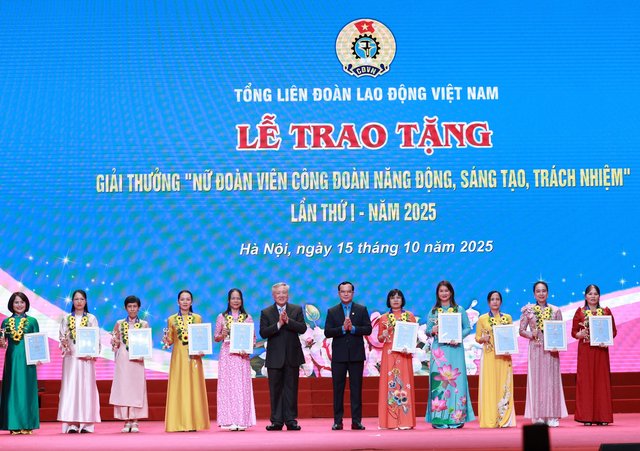 Lần đầu tiên trao Giải thưởng “Nữ đoàn viên Công đoàn Năng động, Sáng tạo, Trách nhiệm”