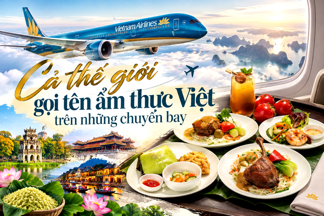 Cả thế giới gọi tên ẩm thực Việt trên những chuyến bay