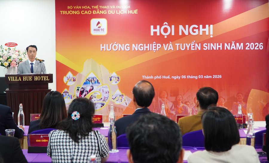 Hội nghị hướng nghiệp và tuyển sinh năm 2026 của Trường Cao đẳng Du lịch Huế
