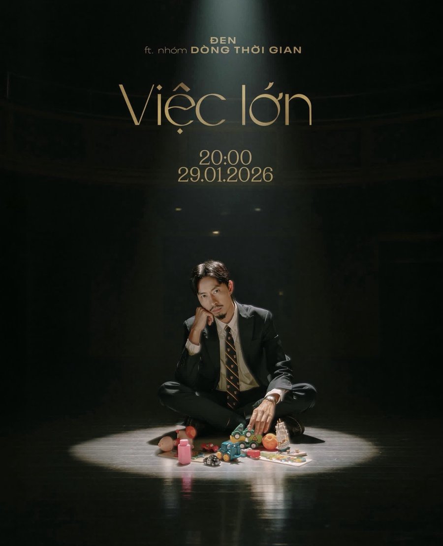 Đến hẹn lại lên, Đen Vâu chính thức công bố sản phẩm âm nhạc sắp tới mang tên "Việc Lớn", được ra mắt vào 20h ngày 29.01