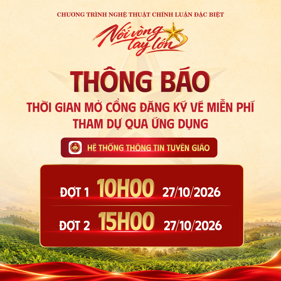 Muốn xem Concert “Nối vòng tay lớn” miễn phí, người dân Thái Nguyên cần lưu ý gì?